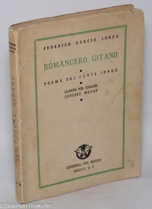 Cat.No: 243236 Romancero gitano; poema del cante jondo, llanto por Igancio Sánchez...