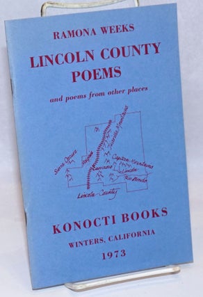 Cat.No: 243326 Lincoln County Poems and poems from other places. Ramona Weeks