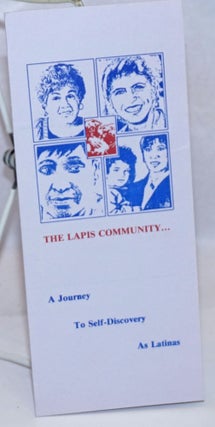 Cat.No: 243405 The LAPIS Community . . . a journey to self-discovery as Latinas [brochure