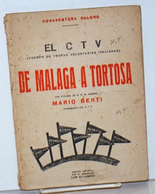 Cat.No: 24351 De Malaga a Tortosa; el CTV (Cuerpo de Tropas Voluntarias Italianas), con...