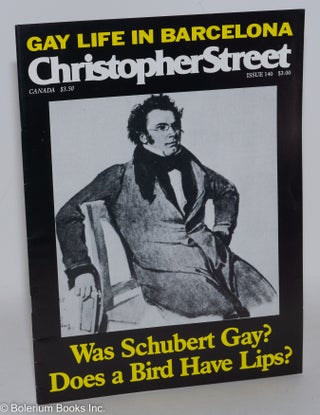 Cat.No: 243566 Christopher Street: vol. 12, #8, October 1989, whole #140; Was Schubert...