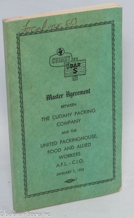Cat.No: 243605 Master agreement between the Cudahy Packing Company and the United...