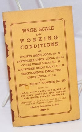 Cat.No: 243607 Wage scale and working conditions of Waiters Union Local No. 30,...