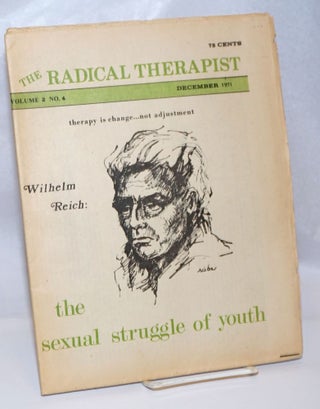 Cat.No: 243609 The radical therapist: Volume 2 No. 4, December 1971