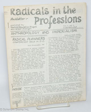 Cat.No: 243612 Radicals in the professions newsletter: Vol. 1, no. 1, November 1967....