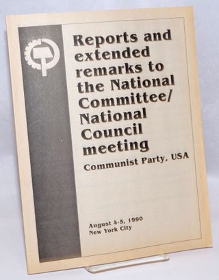 Cat.No: 243614 Reports and extended remarks to the National Committee/National Council...