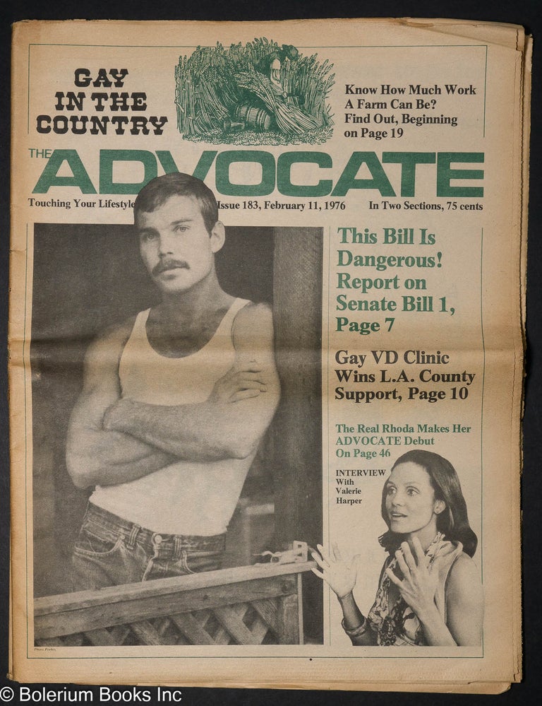 Cat.No: 243770 The Advocate: touching your lifestyle; #183, February 11, 1976 in two sections: Gay in the Country. Robert I. McQueen, Vito Russo Valerie Harper.