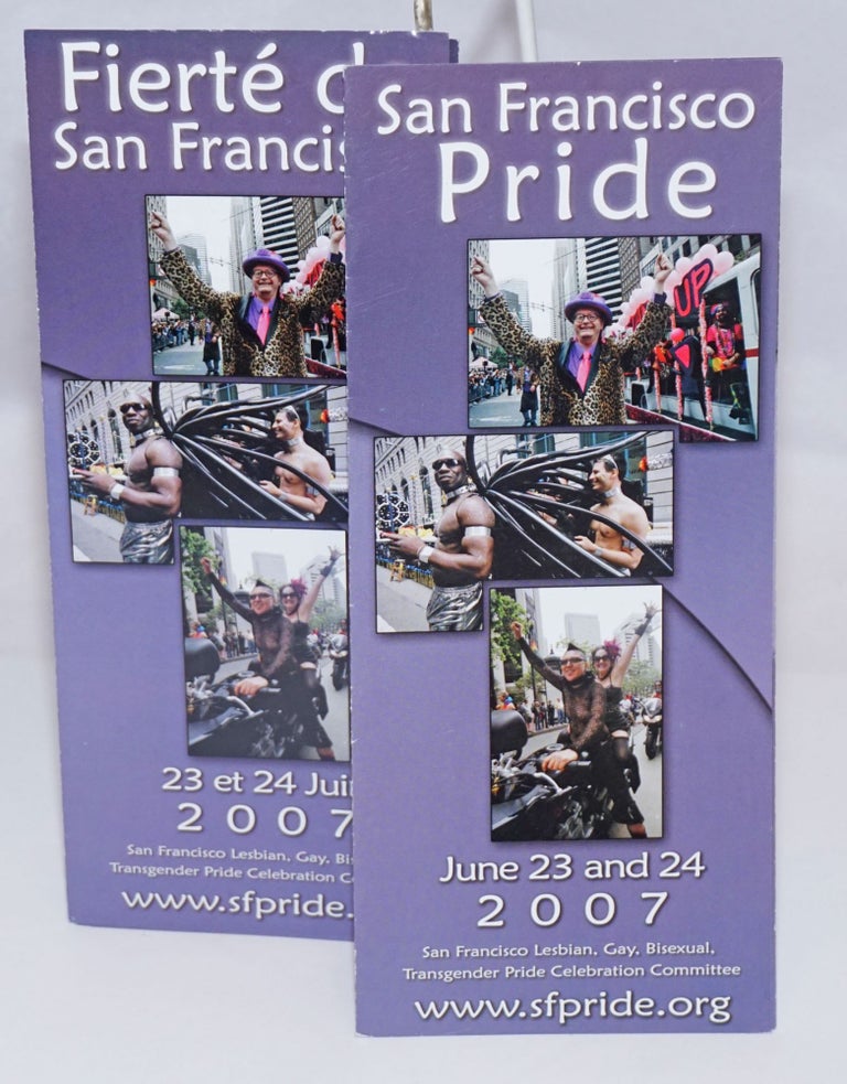 Cat.No: 243779 San Francisco Pride June 23 and 24 2007 & Fierte de San Francisco [two brochures]