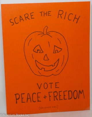 Cat.No: 243830 Scare the Rich: Vote Peace + Freedom [handbill