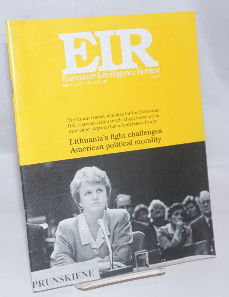 Cat.No: 243863 EIR Executive Intelligence Review, Vol. 17, No. 20, May 11, 1990. Nora Hamerman, Lyndon LaRouche.