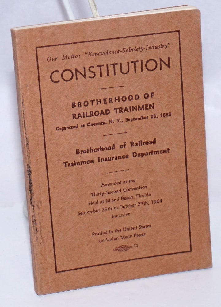 Cat.No: 243898 Constitution. Brotherhood of Railroad Trainmen.