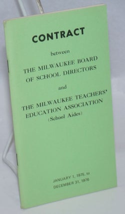 Cat.No: 243899 Contract between the Milwaukee Board of School Directors and the Milwaukee...