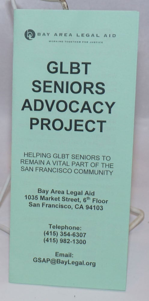 Cat.No: 243941 GLBT Seniors Advocacy Project: helping GLBT seniors to remain a