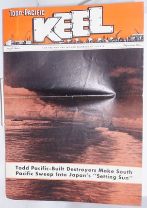 Cat.No: 243944 Todd-Pacific Keel: For The Men And Women Workers Of Todd's. Vol. IV No. 4...