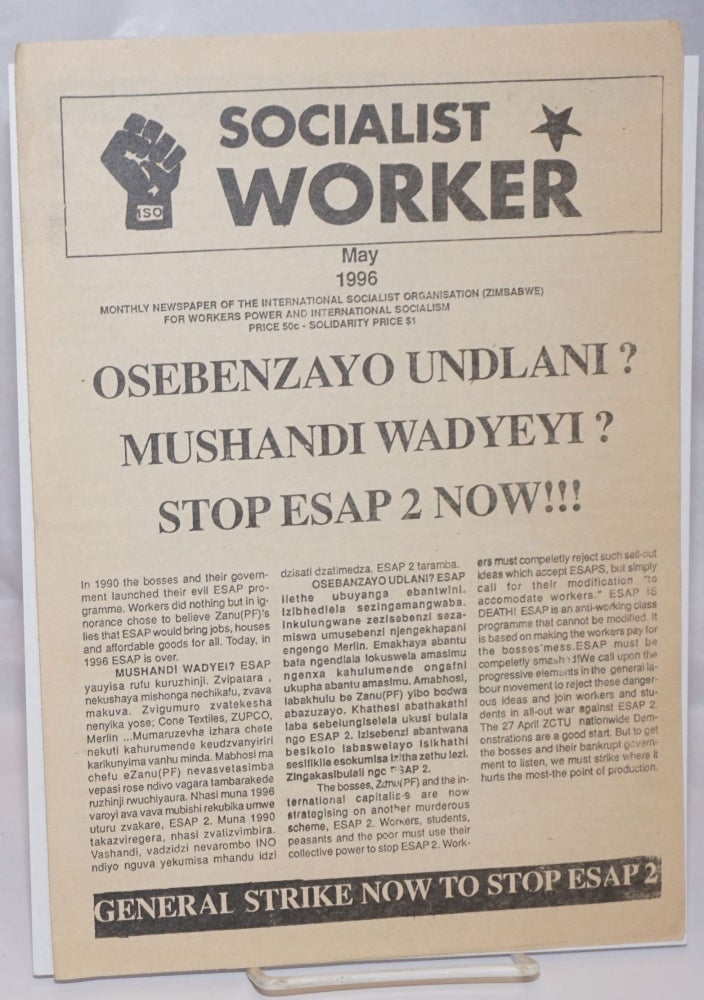 Cat.No: 244082 The socialist worker (May 1996). International Socialist Organisation, Zimbabwe.