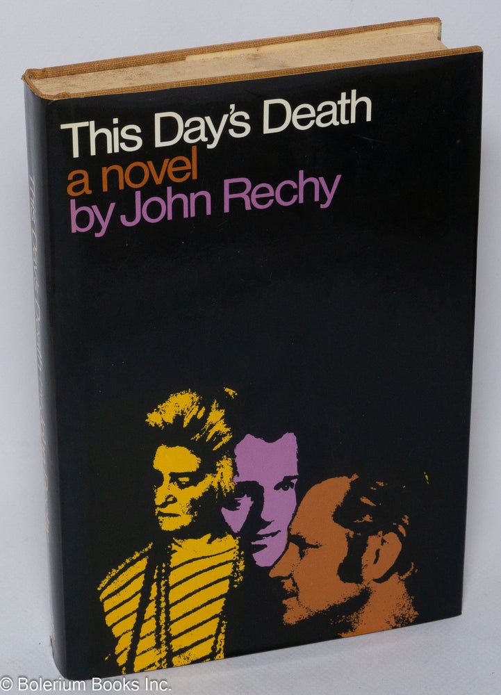 Cat.No: 24422 This Day's Death: a novel. John Rechy.