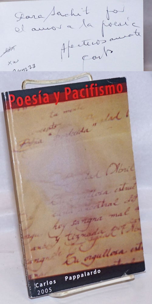 Cat.No: 244223 Poesia y Pacifismo [inscribed]. Carlos Pappalardo.