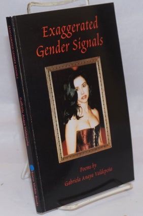 Cat.No: 244422 Exaggerated Gender Signals poems. Gabriela Anaya Valdepeña