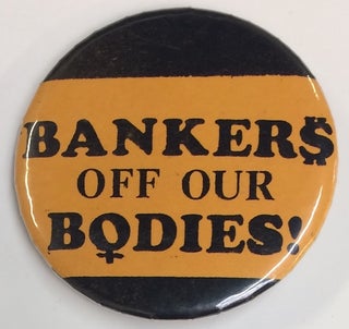 Cat.No: 244479 Bankers off our bodies [pinback button