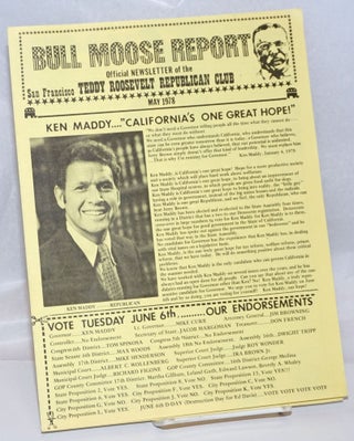 Cat.No: 244488 Bull Moose Report: official newsletter of the San Francisco Teddy...