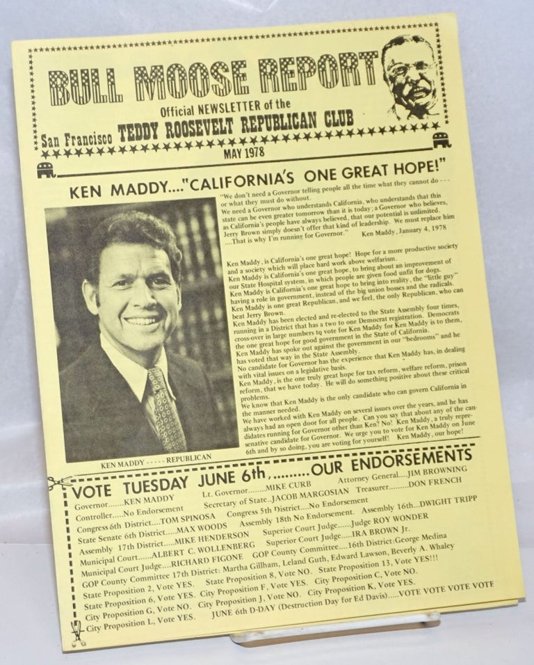 Cat.No: 244488 Bull Moose Report: official newsletter of the San Francisco Teddy Roosevelt Republican Club; May 1978. Reverend Ray Broshears.