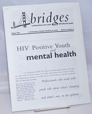 Cat.No: 244490 Bridges: linking those who work with HIV-affected youth' vol. 4, #2,...