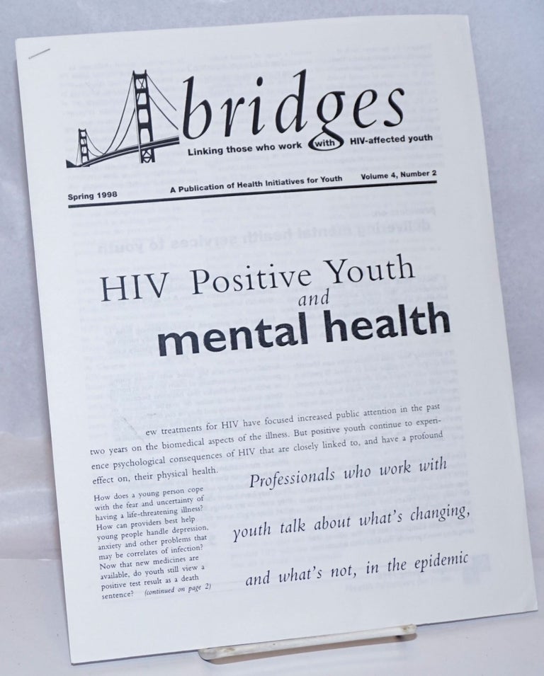 Cat.No: 244490 Bridges: linking those who work with HIV-affected youth' vol. 4