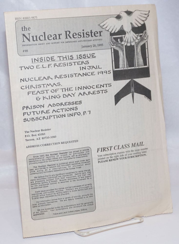 Cat.No: 244541 The Nuclear Resister: Information About and Support for Imprisoned Anti-Nuclear Activists; #98, January 20, 1995. Felice and Jack Cohen-Joppa.