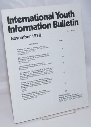 Cat.No: 244549 International Youth Information Bulletin; November 1979. Young Socialist...