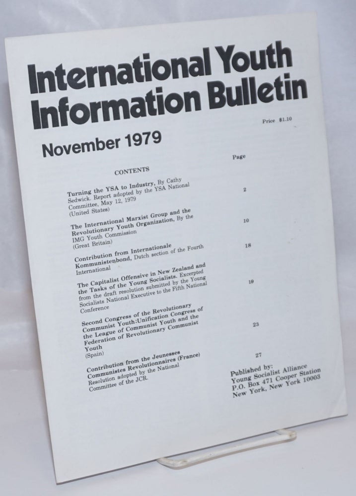 Cat.No: 244549 International Youth Information Bulletin; November 1979. Young Socialist Alliance.