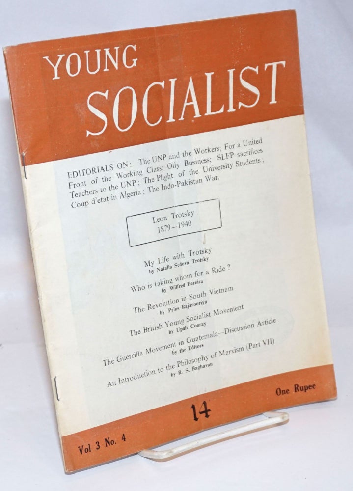 Cat.No: 244565 Young socialist; Vol. 3 No. 4, Whole No. 14, October 1965. Sydney Wilfred Pereira Wanasinghe, and.