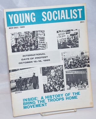 Cat.No: 244572 Young socialist, vol. 9, no. 2 (Whole Number 67), Nov.-Dec. 1965. Barry...