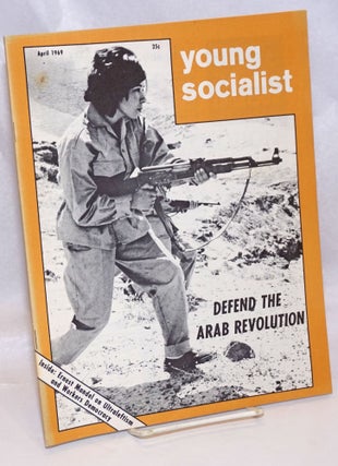 Cat.No: 244577 Young socialist, vol. 12, no. 5 (April 1969). Young Socialist Alliance