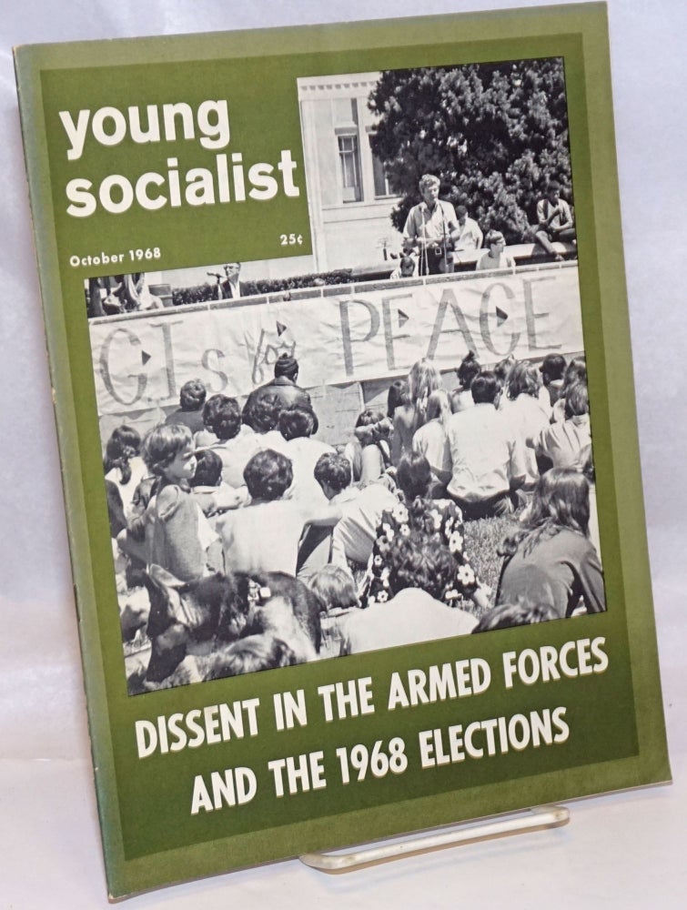 Cat.No: 244582 Young socialist, volume 11, number 12 (90), October 1968. Young Socialist Alliance.