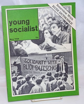 Cat.No: 244583 Young socialist, volume 11, number 8 (86), May 1968. Young Socialist Alliance