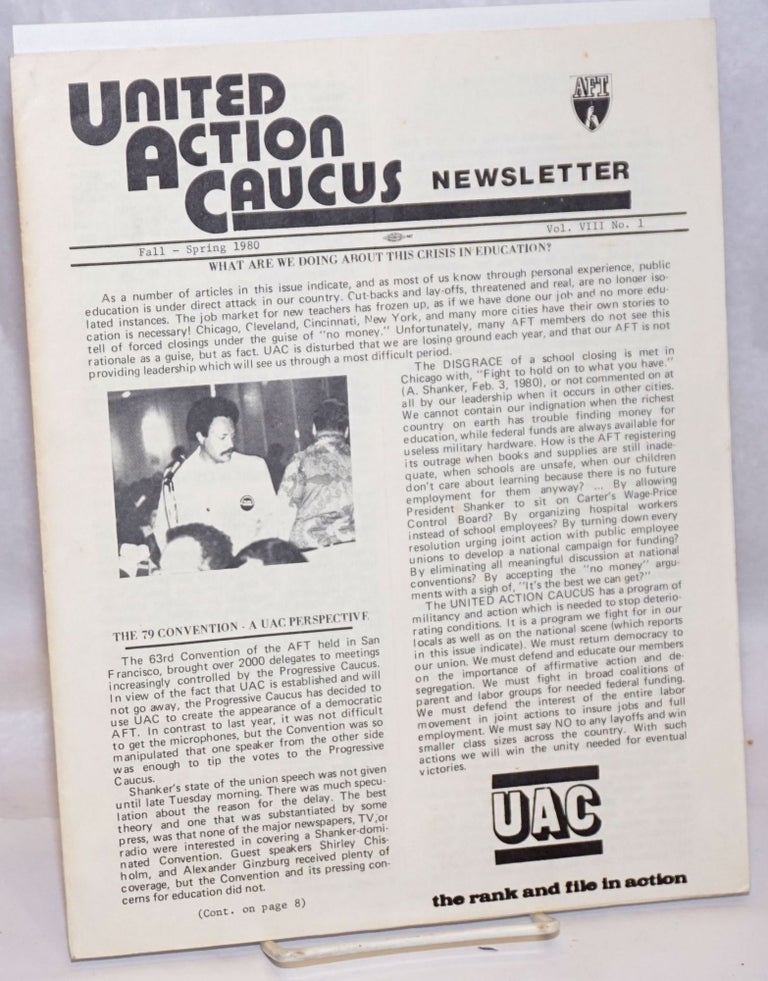Cat.No: 244648 United Action Caucus Newsletter. Vol. 8 no. 1 (Fall-Spring 1980)