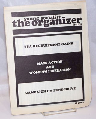 Cat.No: 244668 Young Socialist-The Organizer: Volume 13, No. 16, November 11, 1970. Young...