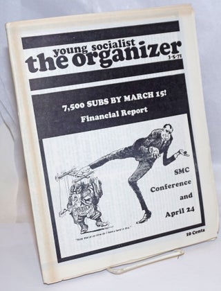 Cat.No: 244695 Young Socialist-The Organizer: Volume 14, No. 4, March 5, 1971. Young...