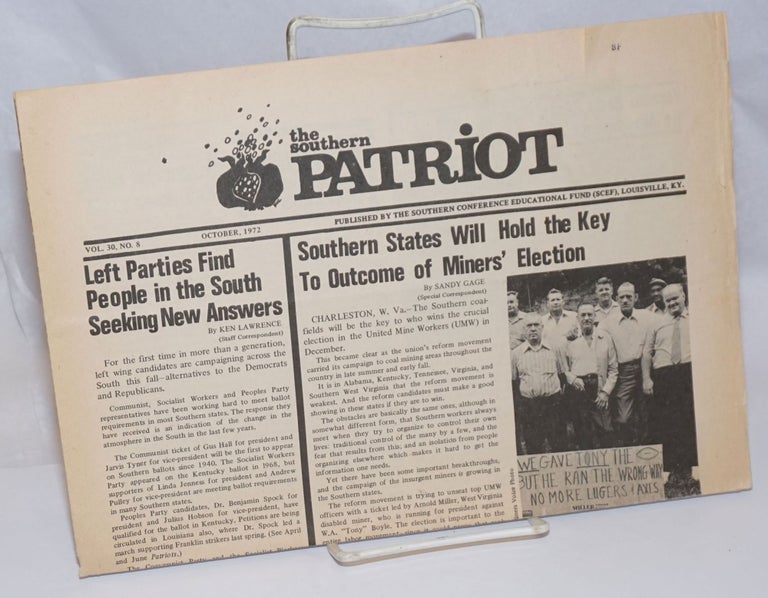 Cat.No: 244768 The Southern Patriot. Vol. 30 no. 8 (October, 1972). Southern Conference Educational Fund.
