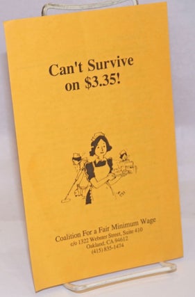 Cat.No: 244918 Can't survive on $3.35. Coalition for a. Fair Minimum Wage