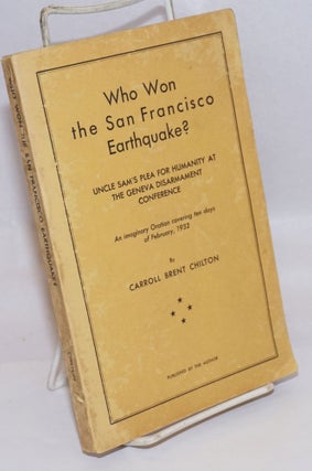 Cat.No: 245025 Who Won the San Francisco Earthquake? Uncle Sam's Plea for Humanity...