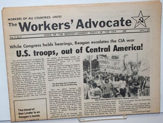 Cat.No: 245314 The Workers' Advocate: Vol. 17, no. 6 (June 1, 1987). Marxist-Leninist...
