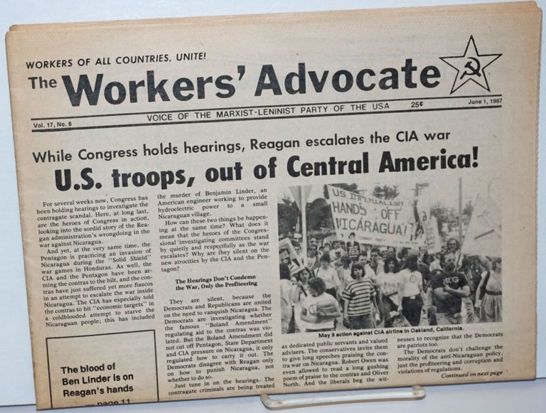 Cat.No: 245314 The Workers' Advocate: Vol. 17, no. 6 (June 1, 1987). Marxist-Leninist Party of the USA.