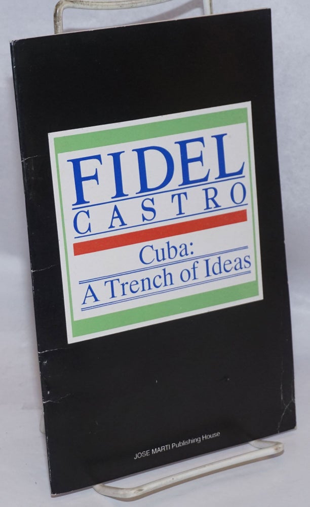 Cat.No: 245320 Cuba: a trench of ideas. Fidel Castro.