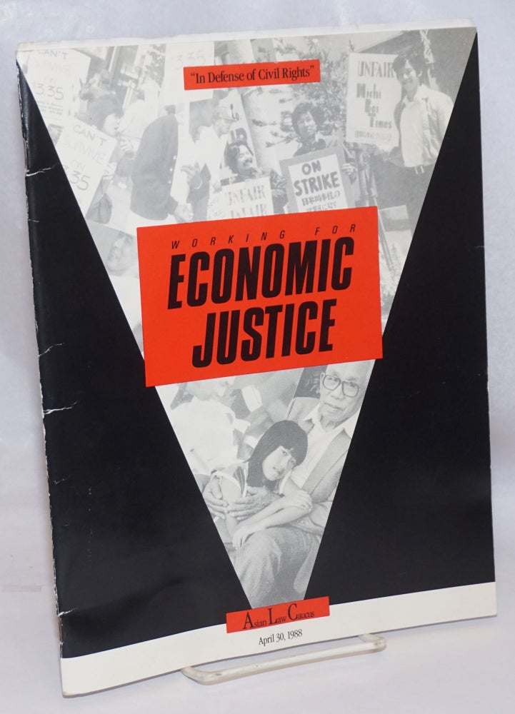 Cat.No: 245326 Working for economic justice. Asian Law Caucus.
