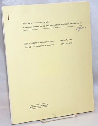 Cat.No: 245333 Breaking into immigration law: a two-part seminar on the nuts and bolts of...