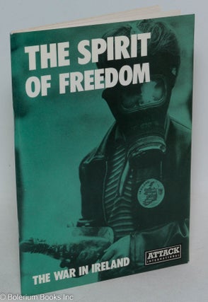 Cat.No: 245418 The Spirit of freedom: the war in Ireland
