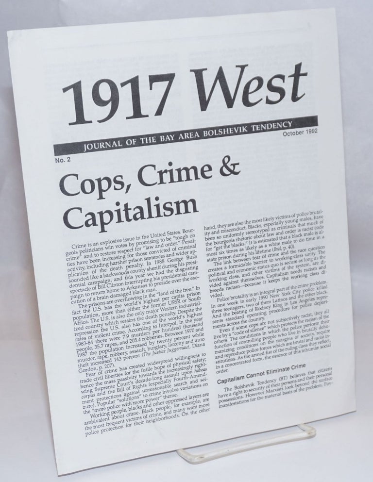 Cat.No: 245421 1917 West: Journal of the Bay Area Bolshevik Tendency; No. 2, October 1992. Bay Area Bolshevik Tendency.