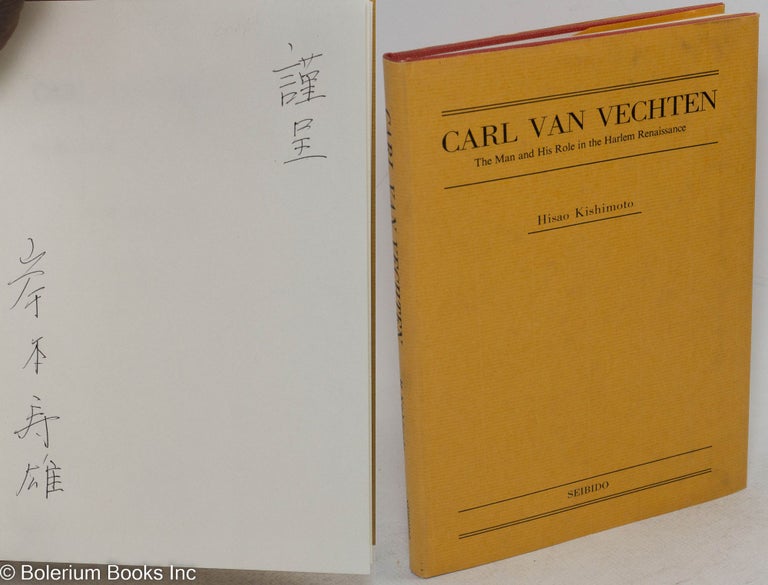 Cat.No: 245449 Carl Van Vechten: the man and his role in the Harlem Renaissance. Hisao Kishimoto.