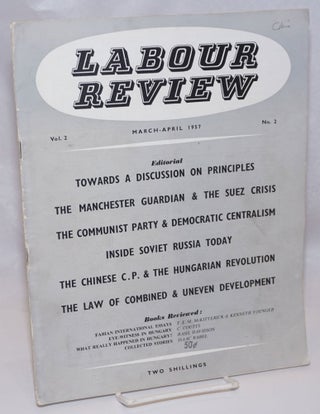 Cat.No: 245682 Labour Review; Vol. 2 No. 2, March-April 1957. John Robert Shaw Daniels, and